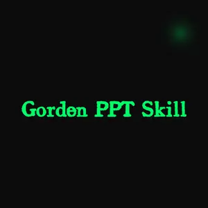 Gorden PPT Skill