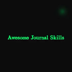 Awesome Journal Skills (AJS)